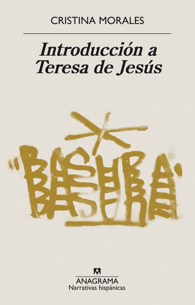 Cristina Morales - Introducción a Teresa de Jesús